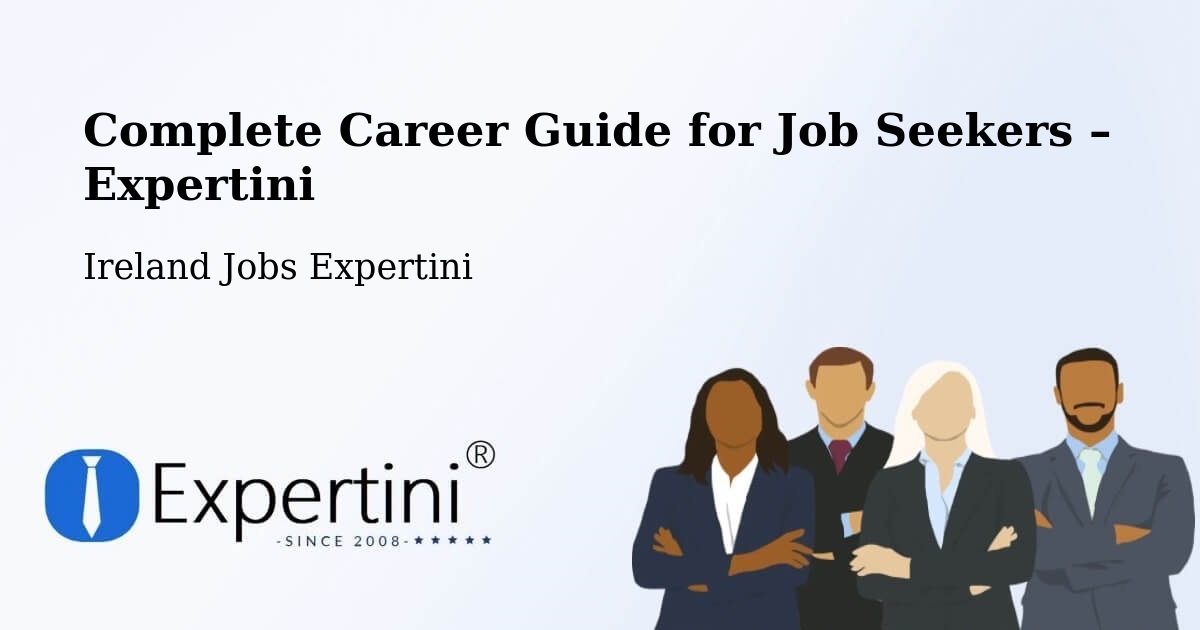 Career Guide for Job Seekers – Balally - Balally, Ireland Jobs Expertini