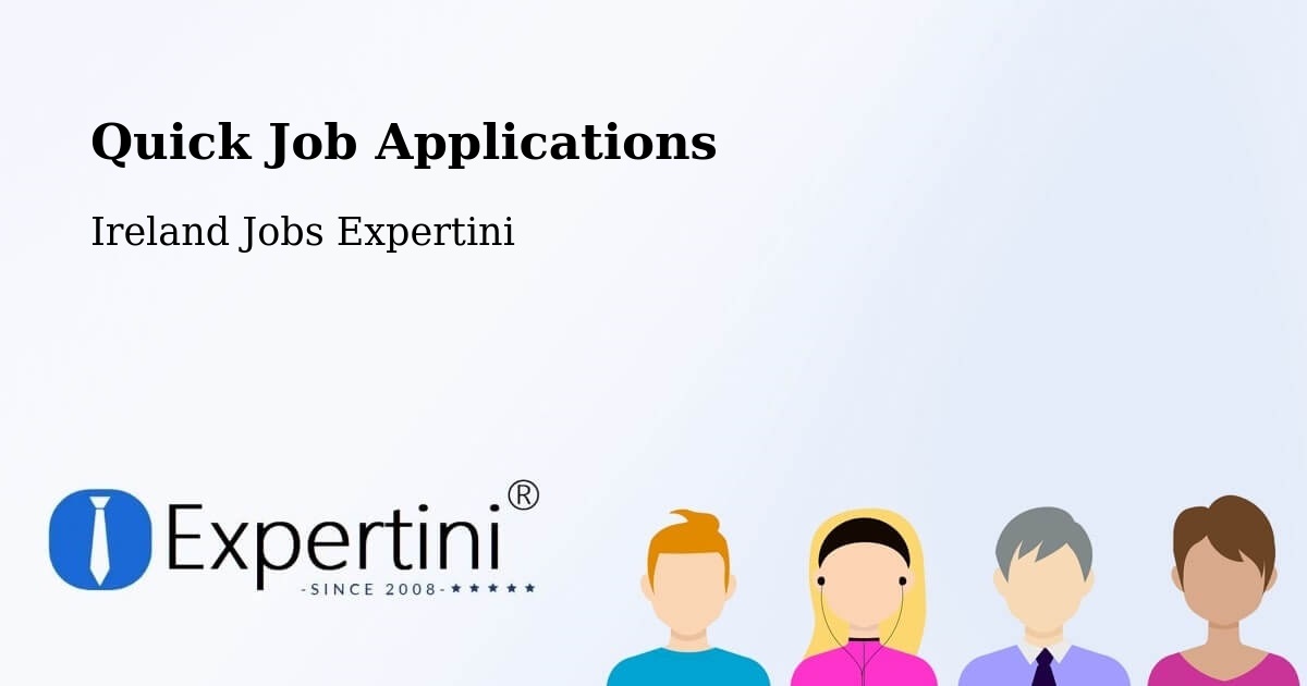 Quick Apply Feature – Balally - Ireland Jobs Expertini